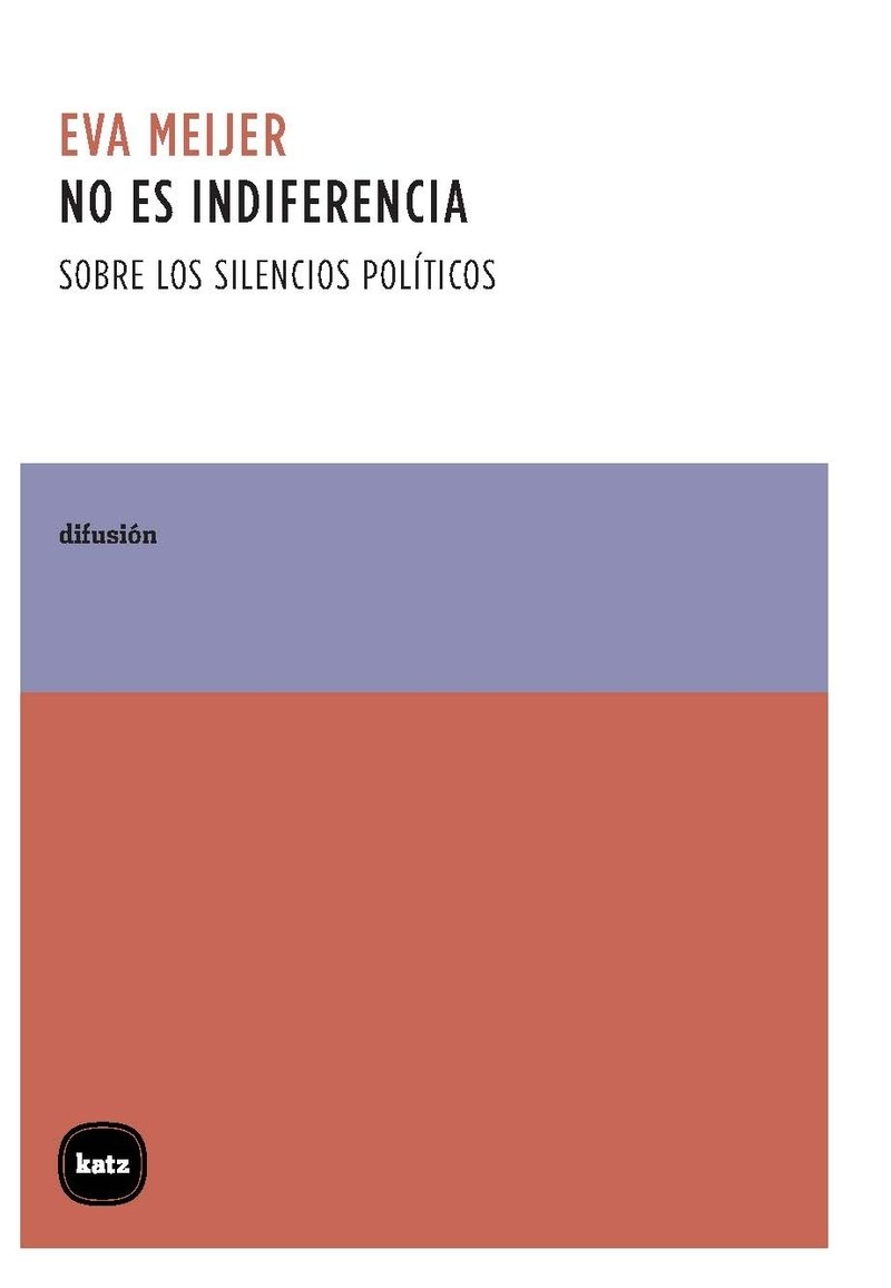 No es indiferencia. Sobre los silencios políticos