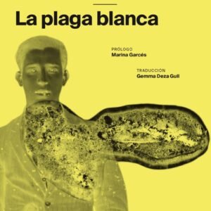 La plaga blanca