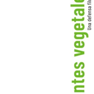 Mentes Vegetales. Una defensa filosófica