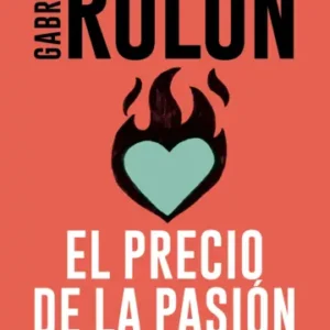 El precio de la pasión