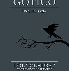 Gótico. Una historia