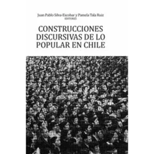 Construcciones discursivas de lo popular