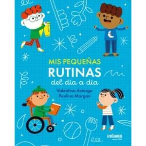 Mis pequeñas rutinas del día a día