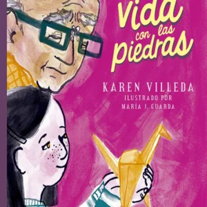 Mi vida con las piedras