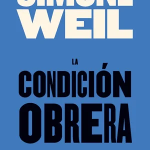 La condición obrera