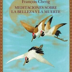 Meditaciones sobre la belleza y la muerte