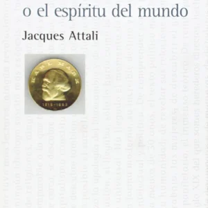 Karl Marx o el espíritu del mundo