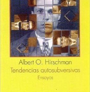 Tendencias autosubversivas. Ensayos
