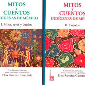 Mitos y cuentos indígenas de México (2 tomos)