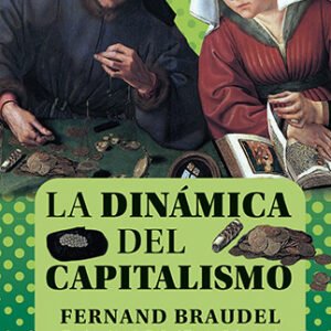 La dinámica del capitalismo