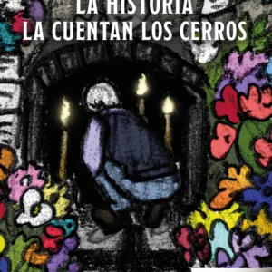 Valparaíso. La historia la cuentan los cerros