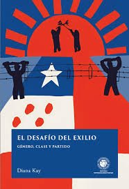 El desafío del exilio. Género, clase y partido