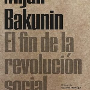 El fin de la revolución social