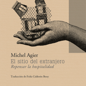 El sitio del extranjero. Repensar la hospitalidad