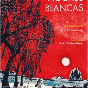 Noches blancas (Ilustrado)
