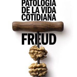 Psicopatología de la vida cotidiana (Alianza)