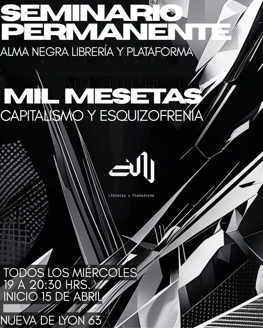 Seminario Permanente // Mil mesetas. Capitalismo y esquizofrenia // x Silvana Vetö