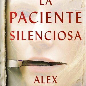 La paciente silenciosa (Tapa dura)