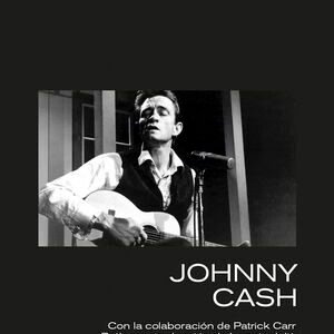 Cash. La autobiografía de Johnny Cash