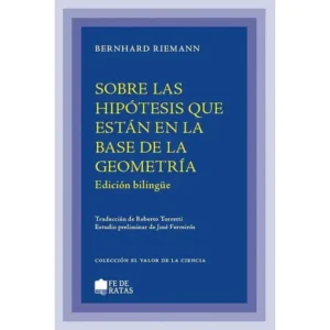 Sobre las hipótesis que están en la base de la geometría (bilingüe)