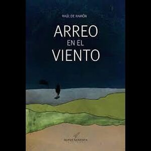 Arreo en el viento. Cancionero secreto