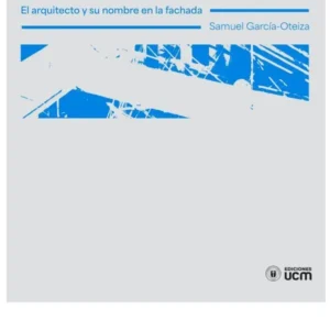 El arquitecto y su nombre  en la fachada