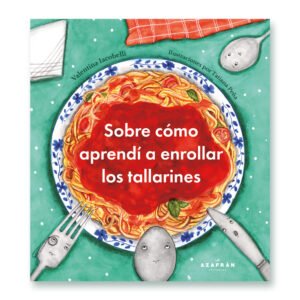 Sobre como aprendí a enrollar tallarines