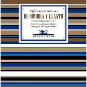 De llanto y sombra. Antología poética
