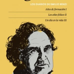 Los diarios de Emilio Renzi
