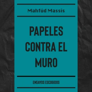 Papeles contra el muro