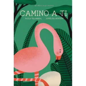 Camino a ti