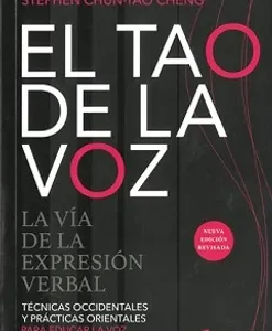 El tao de la voz: La vía de la expresión verbal