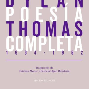 Poesía completa. 1934-1952 (Thomas)