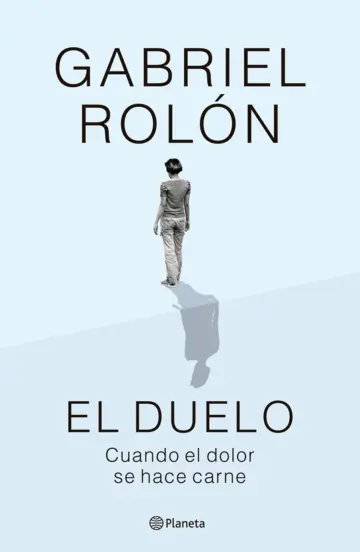 El duelo. Cuando el dolor se hace carne