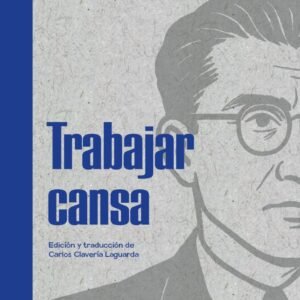 Trabajar cansa