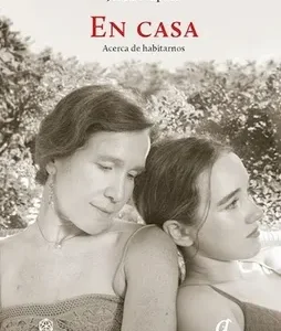 En Casa. Acerca de habitarnos