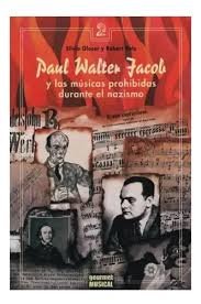 Paul Walter Jacob y las músicas prohibidas durante el nazismo