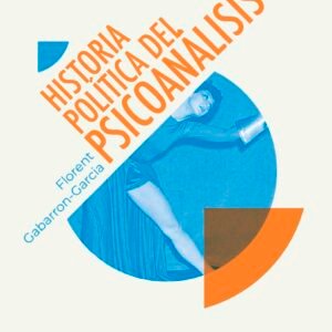 Historia política del psicoanálisis