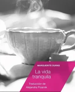 La vida tranquila