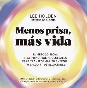 Menos prisa, más vida
