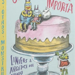 Una torta siempre importa