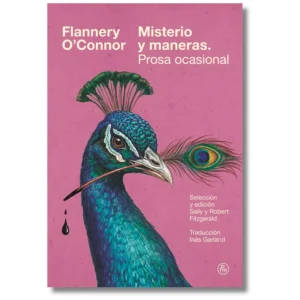 Misterio y maneras. Prosa ocasional