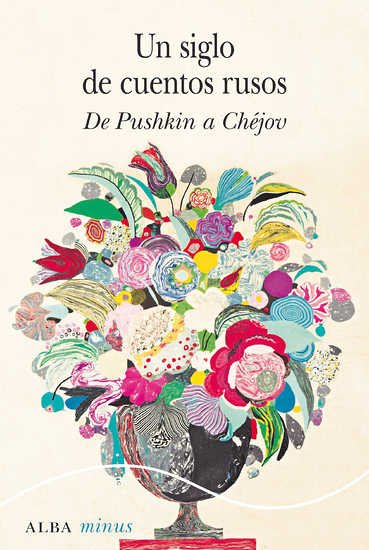 Un siglo de cuentos rusos. De Pushkin a Chéjov