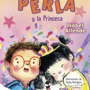 Perla y la princesa (Perla, la súper perrita)