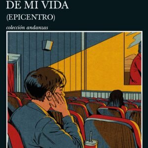 Las películas de mi vida (Epicentro)