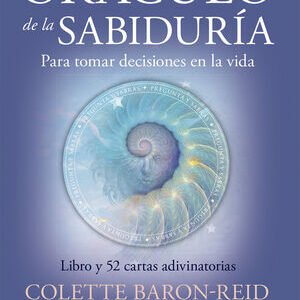 Oráculo de la sabiduría. Para tomar decisiones en la vida