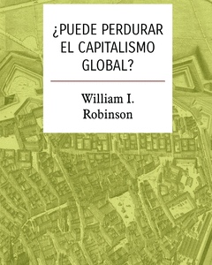 ¿Puede perdurar el capitalismo global?