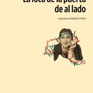 La loca de la puerta de al lado