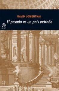 El pasado es un país extraño