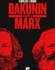 Bakunin frente a Marx